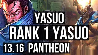 YASUO vs PANTHEON (TOP) | Rank 1 Yasuo, 15/1/3, Rank 8, 6 solo kills | NA Challenger | 13.16