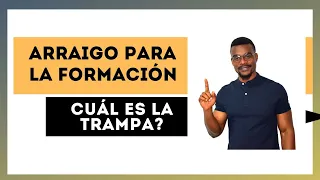 ARRAIGO PARA LA FORMACIÓN: CÓMO FUNCIONA??