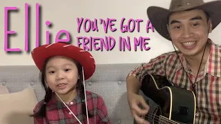 You’ve Got A Friend In Me (Disney Toy Story Cover) - 5-year-old Ellie