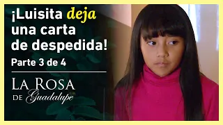 La Rosa de Guadalupe 3/4: ¡Luisita se escapa de su casa! | Una moneda de amor