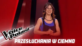 Daria Waleriańczyk | „Can you feel it all over” | Blind Auditions | The Voice of Poland 13