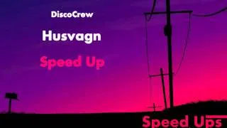 DiscoCrew - Husvagn (Speed Up)