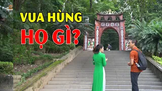 Vua Hùng họ gì? 18 đời vua mà trị vì hơn 2600 năm #hnp