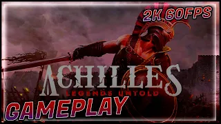 Achilles: Legends Untold [2K 60FPS PC] - No Commentary