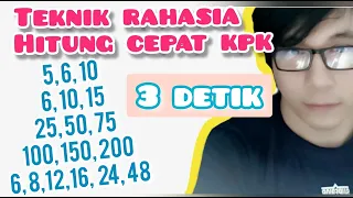 CARA CEPAT HITUNG KPK DAN FPB, LANGSUNG PINTER HITUNG DILUAR KEPALA