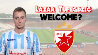 Lazar Tufegdžić | WELCOME TO CRVENA ZVEZDA? | Highlights