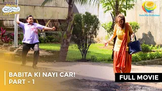Babita ki Nayi Car! | FULL MOVIE | Part 1| Taarak Mehta Ka Ooltah Chashmah Ep 3727 to 3729