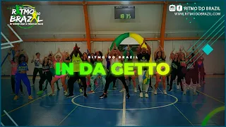 In Da Getto - Smoothies Baile Funk Remix | Coreografia | Ritmo Do Brazil