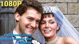 Paul Burrell  Royal Service, Scandal And Celebrity 2021