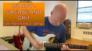 Oz Noy - Grease And Grit (solo only) (1080 HD)