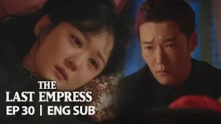 Jang Na Ra "I'm scared. Please, don't go" [The Last Empress Ep 30]