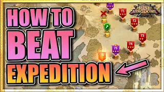 Beat Expedition 71-80 in Rise of Kingdoms [tips and guide by level]