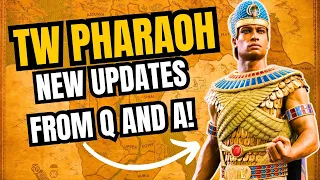 Total War Pharaoh Devs Answer NEW Q & A DETAILS | FROM BABYLON TO ASSYRIA |