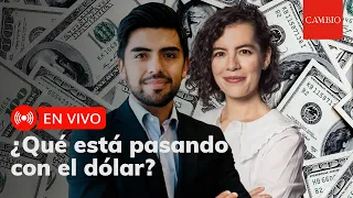 ¿Qué está pasando con el dólar? | 𝐂𝐀𝐌𝐁𝐈𝐎