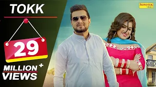 TOKK - Karan Mirza, Anney Bee | Ruchika Jangid | New Haryanvi Songs Haryanavi 2021 | Sonotek