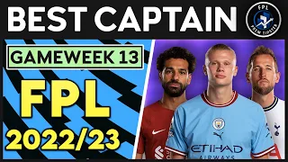FPL GW13 Best Captain | Form vs Fixture | Fantasy Premier League Tips 2022/23