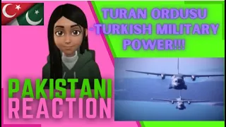 Pakistani reaction on TURAN Ordusu - Turanian Army - Turkish Military Power