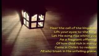 Hear The Call Of The Kingdom {with lyrics} - //Keith & Kristyn Getty, Stuart Townend