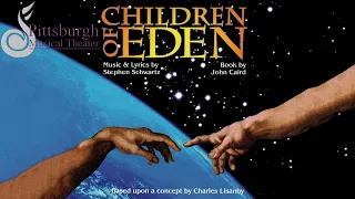 Pittsburgh Musical Theater: "Children of Eden" by  Stephen Schwartz and John Caird