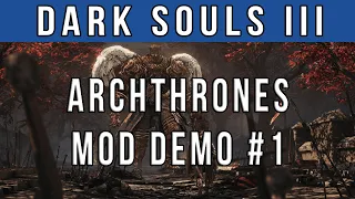 Itt a Dark Souls 4! - Archthrones mod (DS3) #1