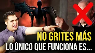 Lo único que funciona para echar fuera demonios - parte 2