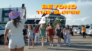 Beyond The Slopes, Episode 3 - Surprise Party + Taylor Swift