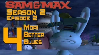 Sam & Max Season 2: Ep. 2 Moai Better Blues [Blind] Part 4 (Its Perfect)