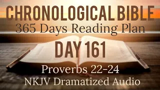 Day 161 - One Year Chronological Daily Bible Reading Plan - NKJV Dramatized Audio Version - June 10