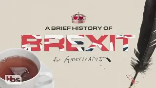 A Brief History of Brexit for Americans | March 6, 2019 Act 3 | Full Frontal on TBS