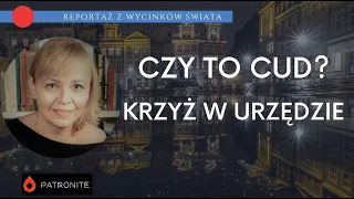 Cuda i krzyże w urzędzie. Reportaż z wycinków świata #391