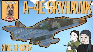 The Best CAS Plane in War Thunder? - A-4E (ISR) - SAKO SNIPER