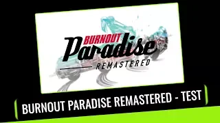 BURNOUT PARADISE REMASTERED / Test (Deutsch)