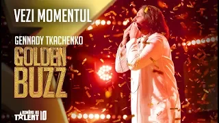 Românii au talent - GENNADY TKACHENKO-PAPIZH - GOLDEN BUZZ