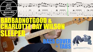 BADBADNOTGOOD & Charlotte Day Wilson - Sleeper // BASS COVER + TABS