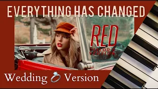 Taylor Swift - Everything Has Changed (Extended Wedding Version) | Calm Piano ♪