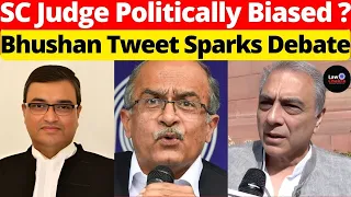 SC Judge Politically Biased?; Bhushan Tweet Sparks Debate #lawchakra #supremecourtofindia #analysis