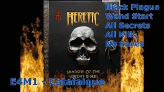 Heretic: Shadow of the Serpent Riders (Black Plague 100%) Walkthrough (E4M1: Catafalque)