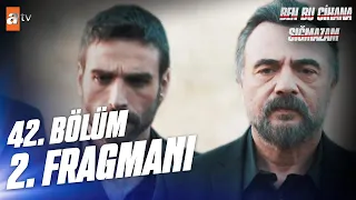 Ben Bu Cihana Sığmazam 42. Bölüm 2. Fragmanı | "Erman'ın elini öpmek isteyenin..." @atvturkiye