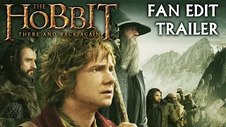 The Hobbit: There and Back Again | Official Fan Edit Trailer