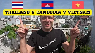 THAILAND v CAMBODIA v VIETNAM - Which is BETTER in 2023?