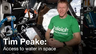 Tim Peake - What access to water is there in Space?