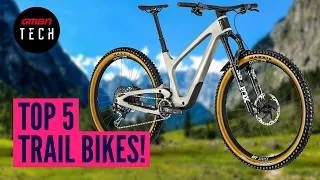 The Top 5 Coolest Trail Bikes From 2021!