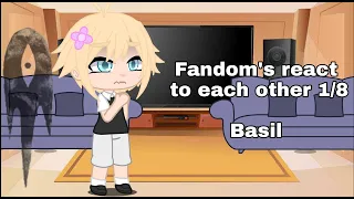 Fandoms react to each other (Part 1: Basil)