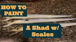 How To Paint Crankbaits-- Splatter Shad with Real Scales