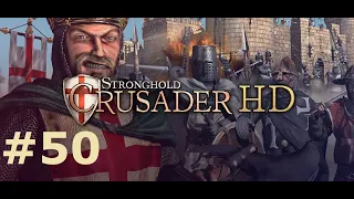 Stronghold Crusader HD - Crusader 'First Edition' Trail - Mission 50:Final Victory