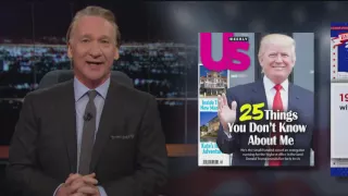 Real Time with Bill Maher: 25 Things You Don't Know About Donald Trump (HBO)