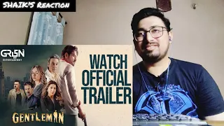 Gentleman Official Trailer | Indian Reaction | Humayun Saeed | Yumna Zaidi