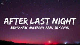 Bruno Mars, Anderson .Paak, Silk Sonic After Last Night (Lyrics) with Thundercat & Bootsy Collins