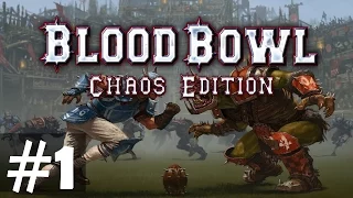 Blood Bowl | Chaos Edition | Story Mode | #1