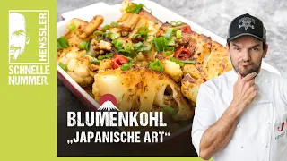 Schnelles Blumenkohl „Japanische Art“ Rezept von Steffen Henssler | Günstige Rezepte